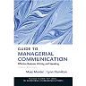 Guide to Managerial Communication, 10th Edition
