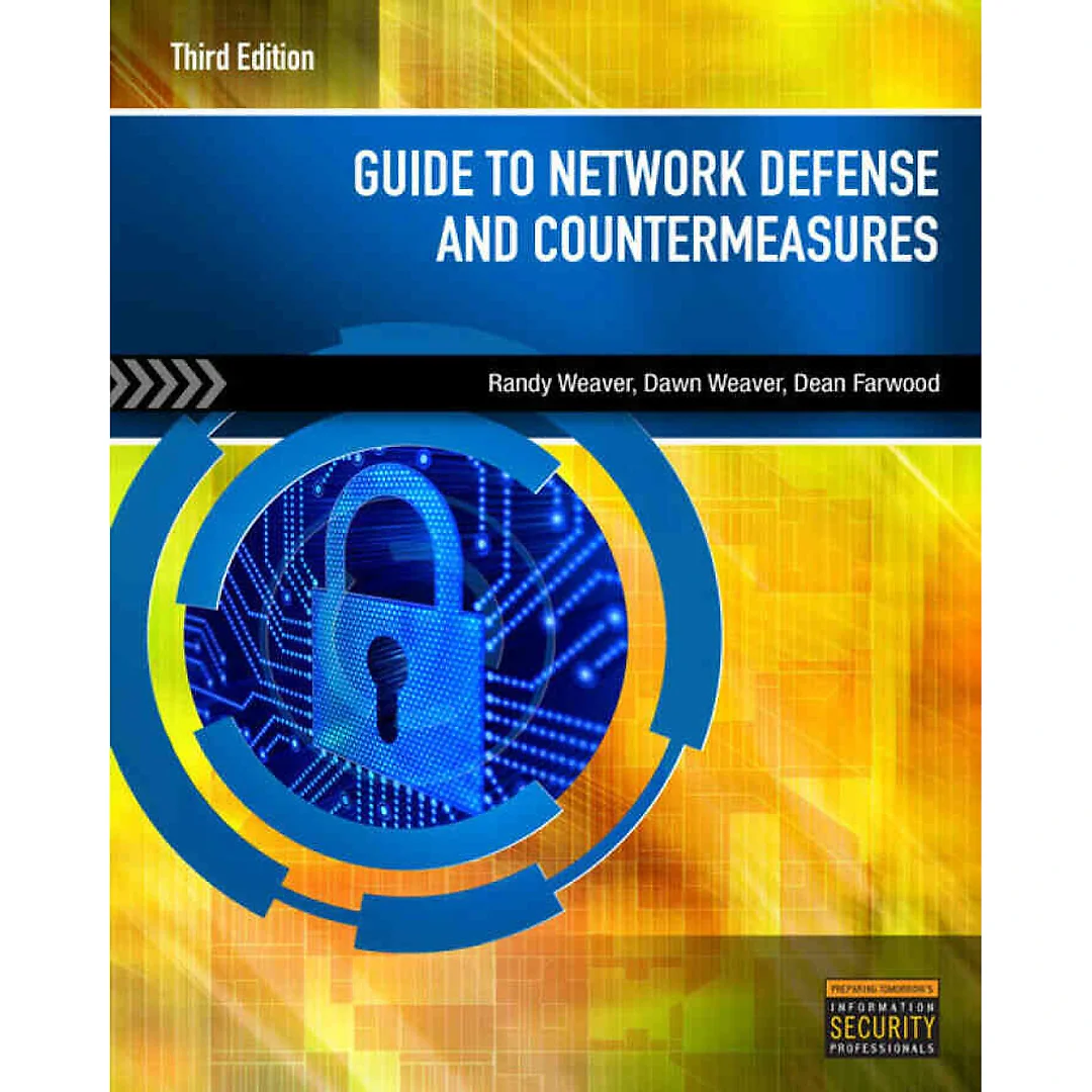 Guide to Network Defense and Countermeasures 3rd Edition
