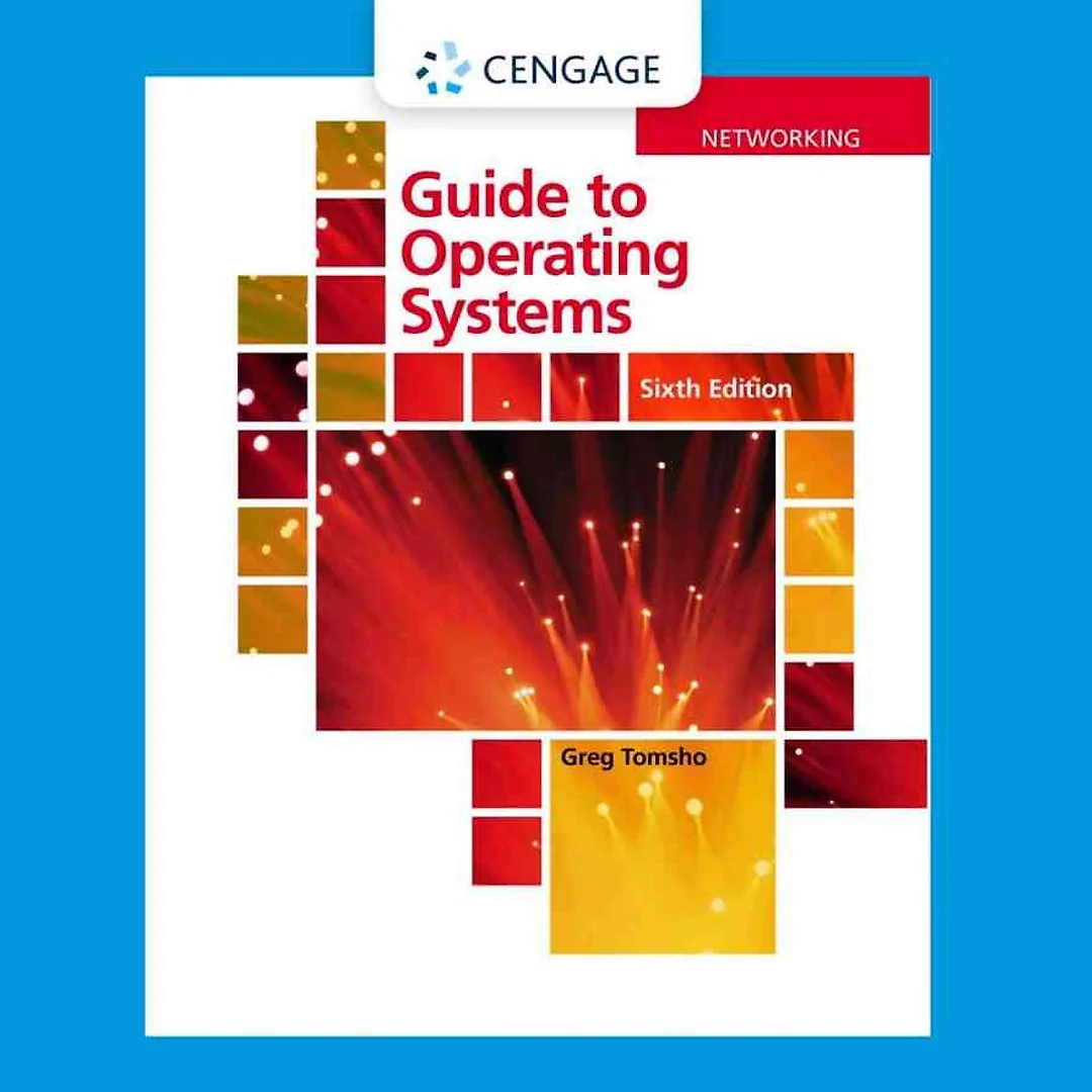 Guide to Operating Systems 6th Edition