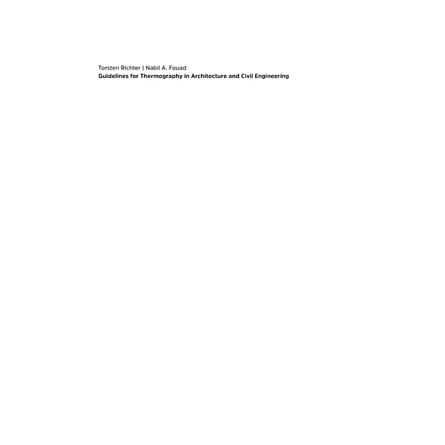 Guidelines for Thermography in Architecture and Civil Engineering: Theory, Application Areas, Practical Implementation