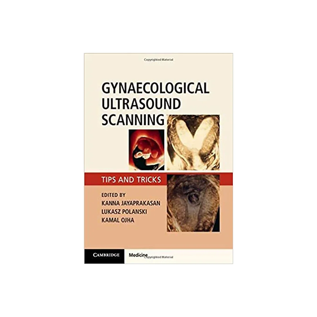 Gynaecological Ultrasound Scanning: Tips and Tricks