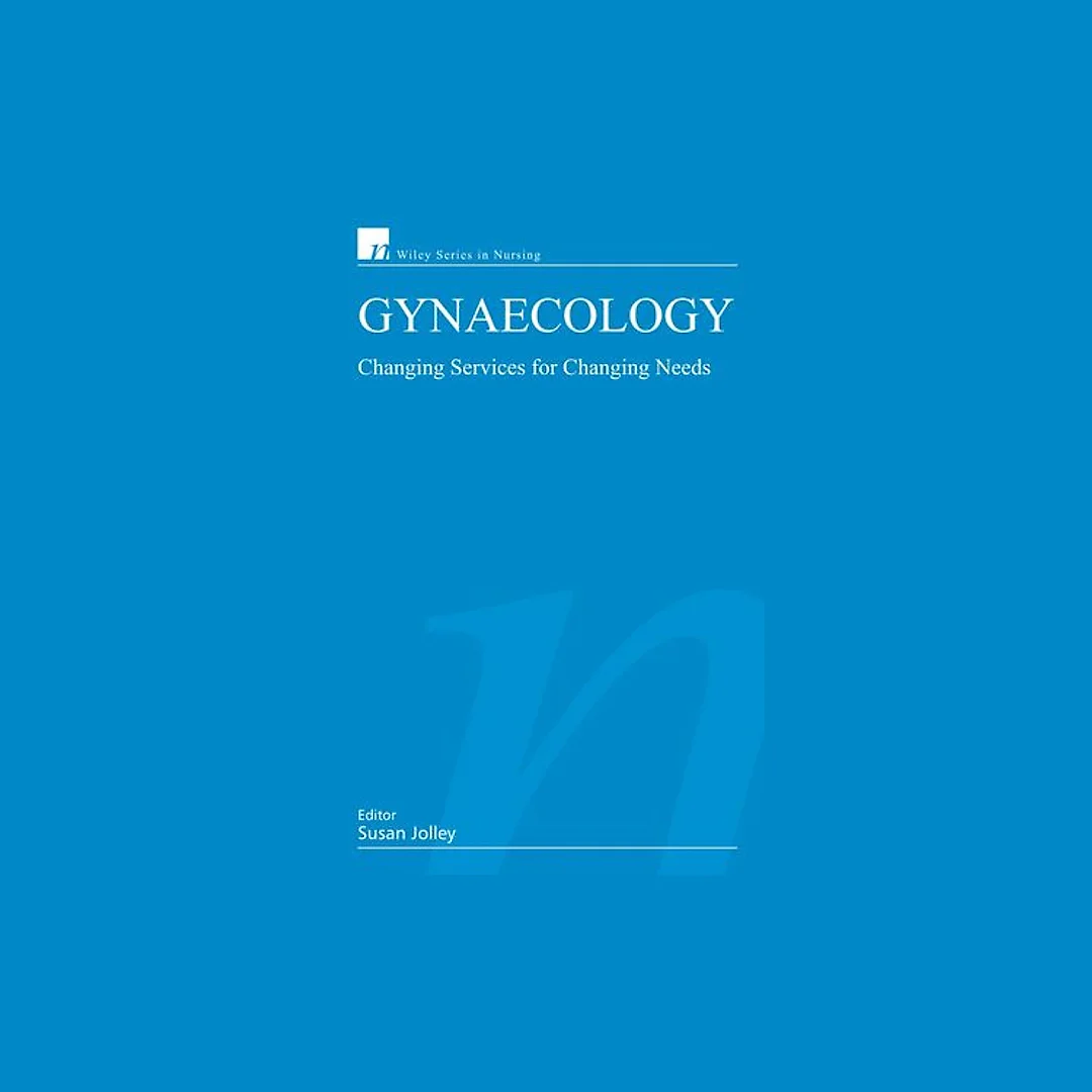 Gynaecology: Changing Services for Changing Needs
