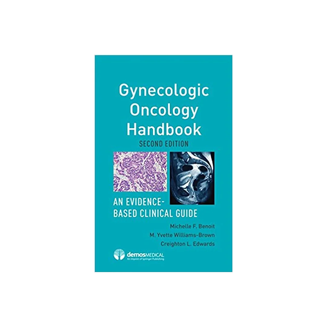 Gynecologic Oncology Handbook: An Evidence-Based Clinical Guide