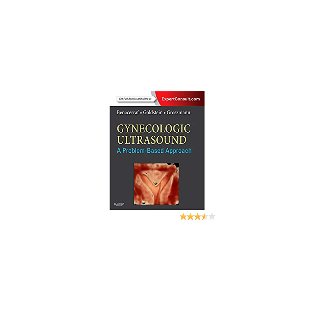 Gynecologic Ultrasound: A Problem-Based Approach