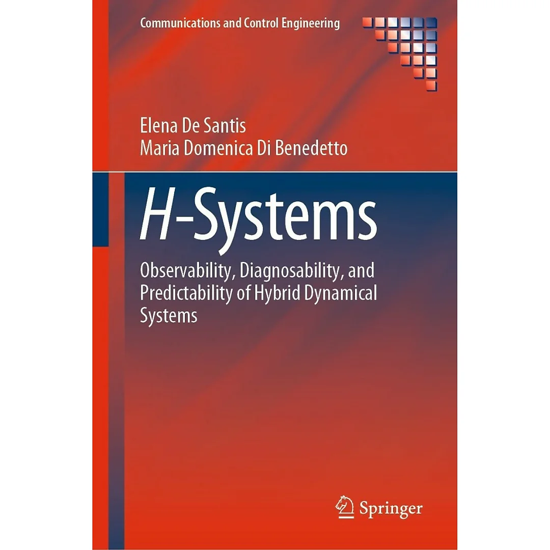 H-Systems: Observability Diagnosability and Predictability of Hybrid Dynamical Systems