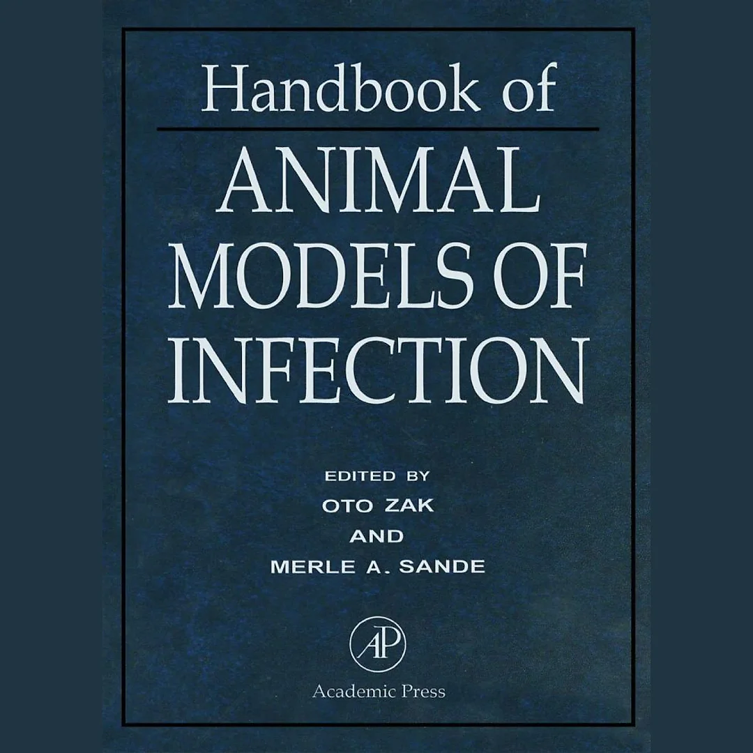 Handbook of Animal Models of Infection: Experimental Models in Antimicrobial Chemotherapy