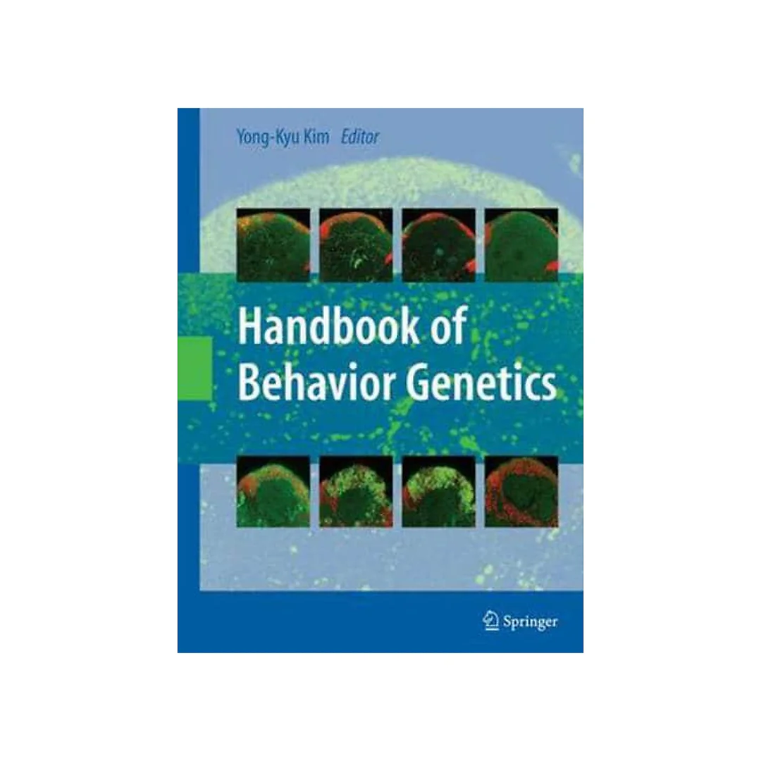 Handbook of Behavior Genetics