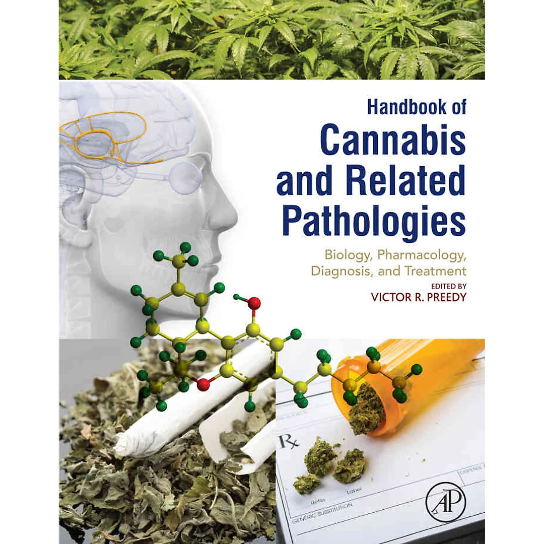 Handbook of Cannabis and Related Pathologies: Biology, Pharmacology, Diagnosis, and Treatment