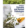 Handbook of Cannabis and Related Pathologies: Biology, Pharmacology, Diagnosis, and Treatment