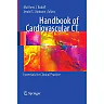 Handbook of Cardiovascular CT: Essentials for Clinical Practice