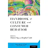 Handbook of Culture and Consumer Behavior, 1st Edition