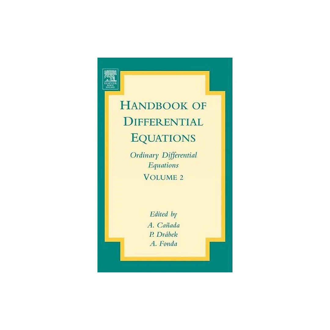 Handbook of Differential Equations: Ordinary Differential Equations: Ordinary Differential Equations