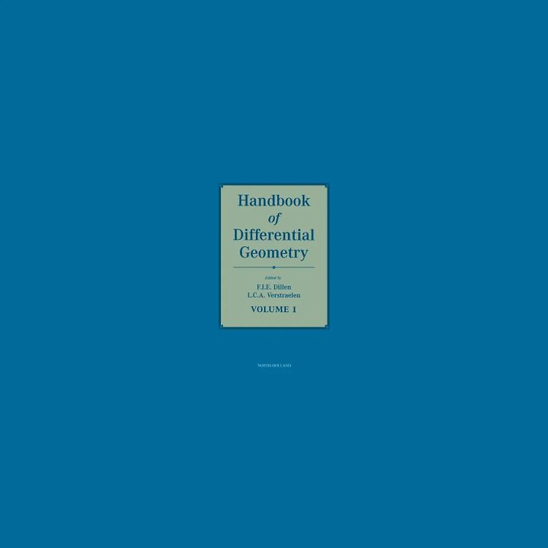 Handbook of Differential Geometry, Volume 1
