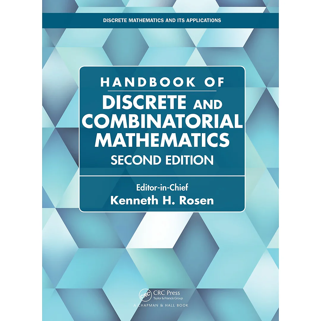 Handbook of Discrete and Combinatorial Mathematics