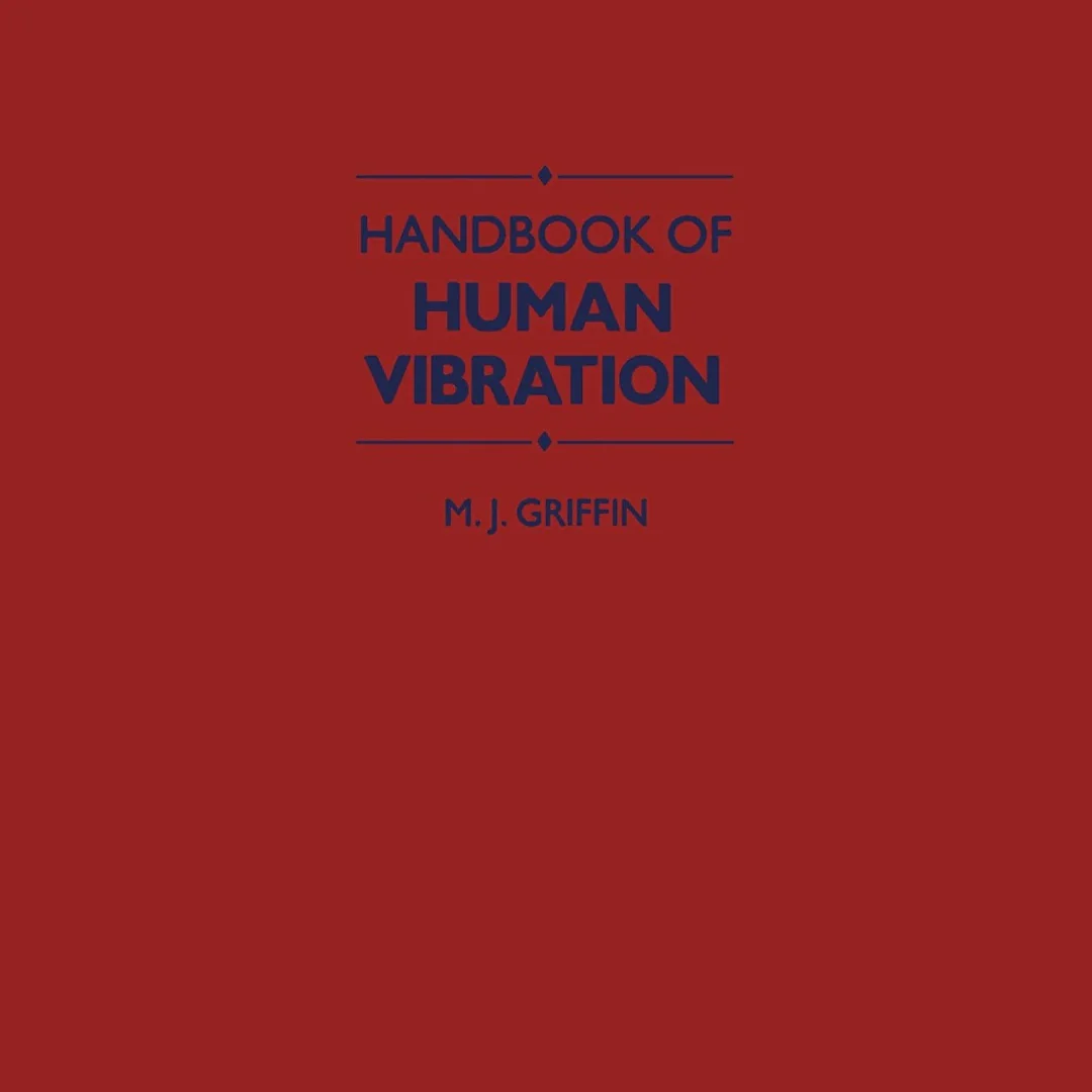 Handbook of Human Vibration