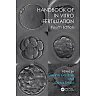 Handbook of In Vitro Fertilization