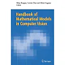 Handbook of Mathematical Models in Computer Vision