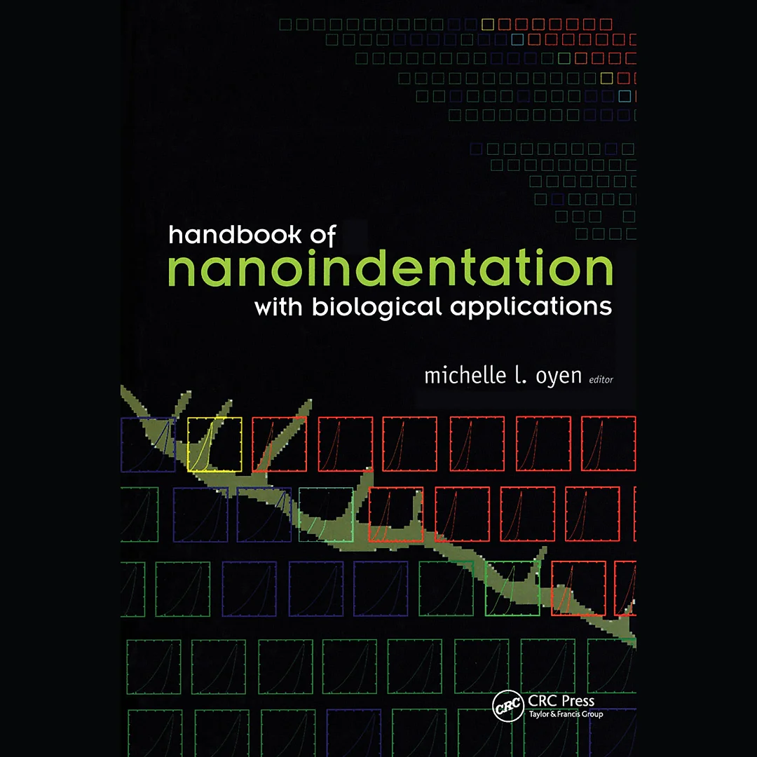 Handbook of Nanoindentation: With Biological Applications