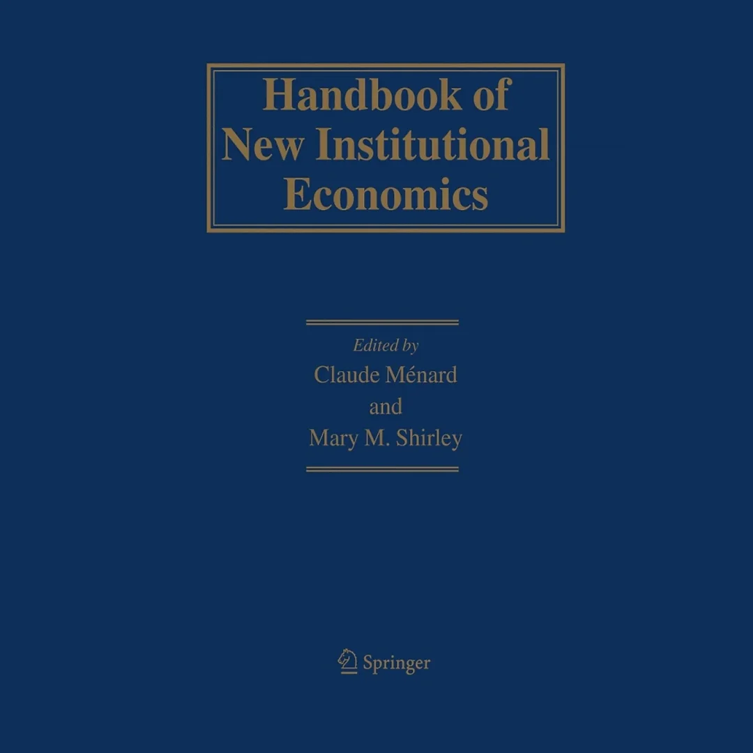 Handbook of New Institutional Economics