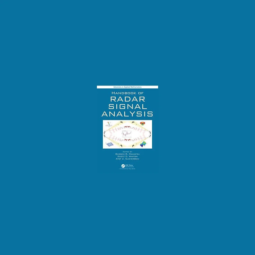 Handbook of Radar Signal Analysis