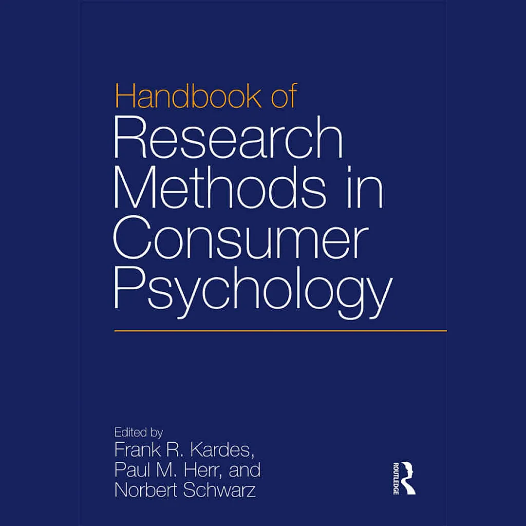 Handbook of Research Methods in Consumer Psychology