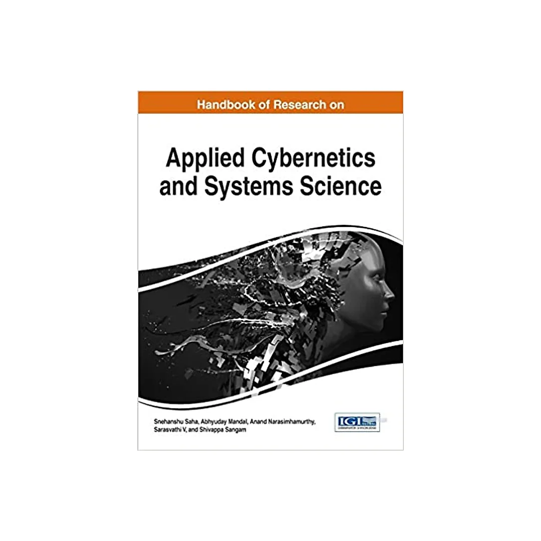 Handbook of Research on Applied Cybernetics and Systems Science