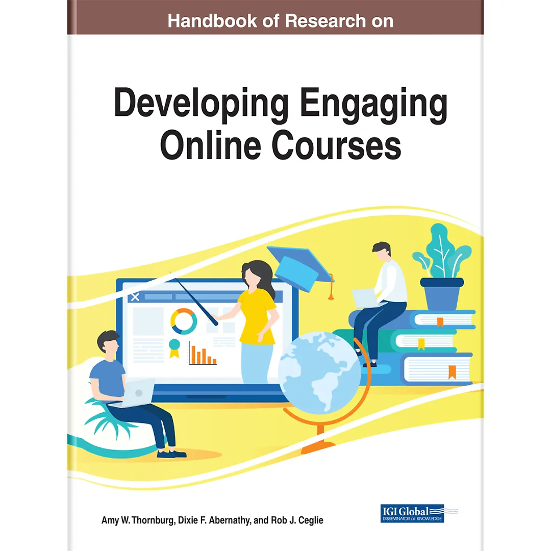 Handbook of Research on Developing Engaging Online Courses