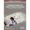 Handbook of Research on Emerging Priorities and Trends in Distance Education: Communication, Pedagogy, and Technology: Communication, Pedagogy, and Technology