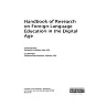 Handbook of Research on Foreign Language Education in the Digital Age