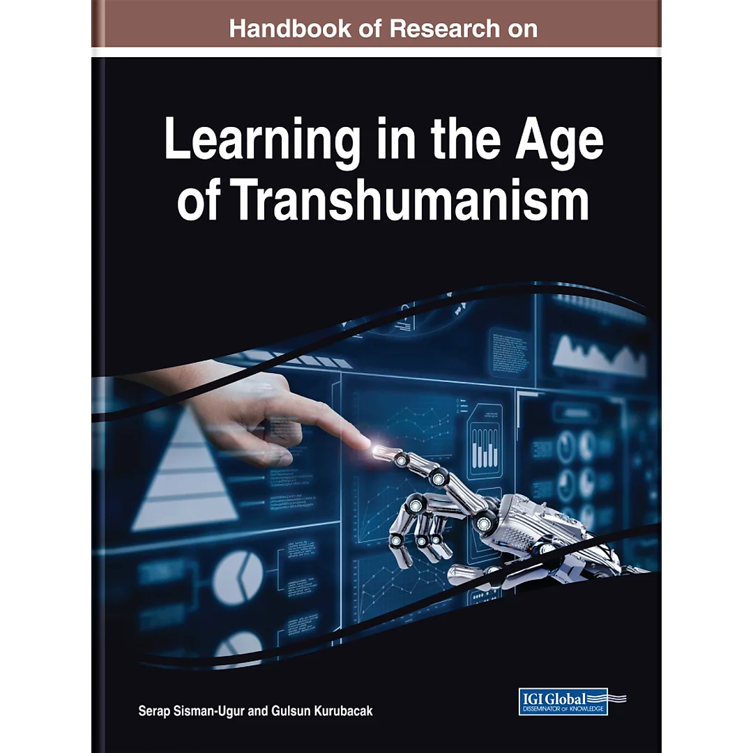 Handbook of Research on Learning in the Age of Transhumanism