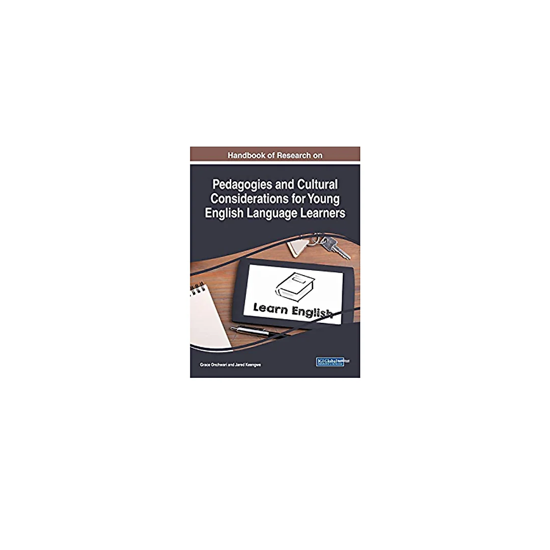 Handbook of Research on Pedagogies and Cultural Considerations for Young English Language Learners