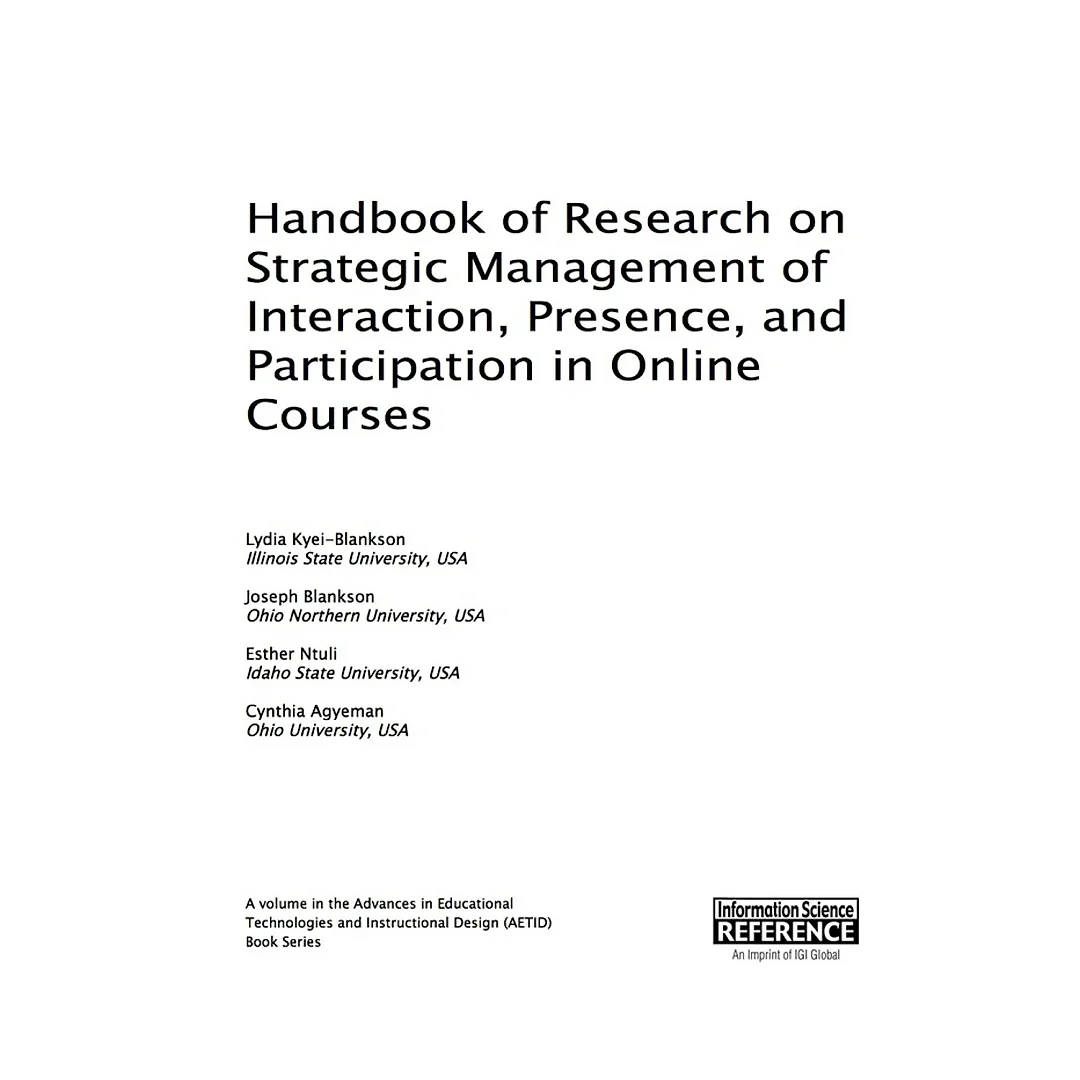 Handbook of Research on Strategic Management of Interaction, Presence, and Participation in Online Courses