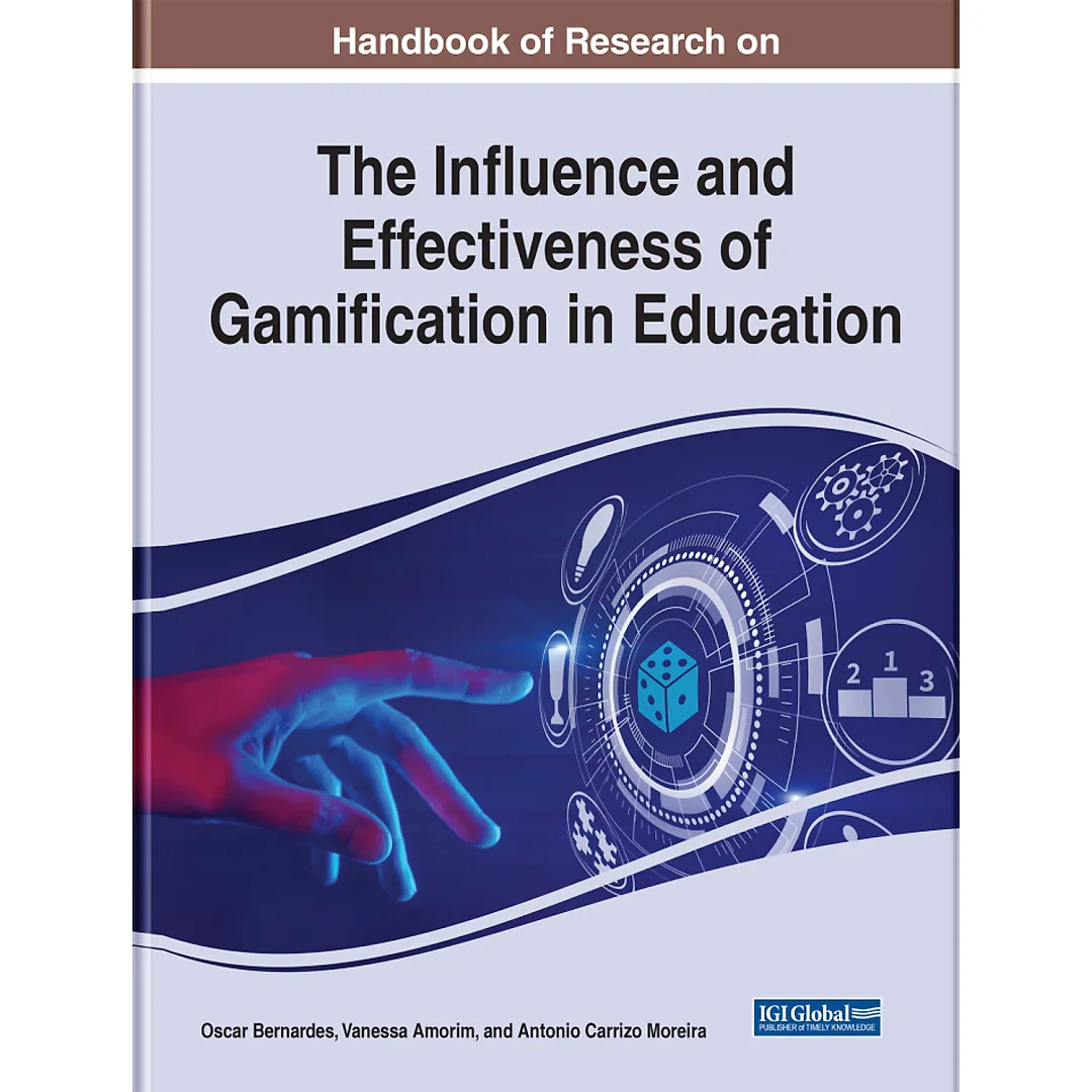 Handbook of Research on the Influence and Effectiveness of Gamification in Education