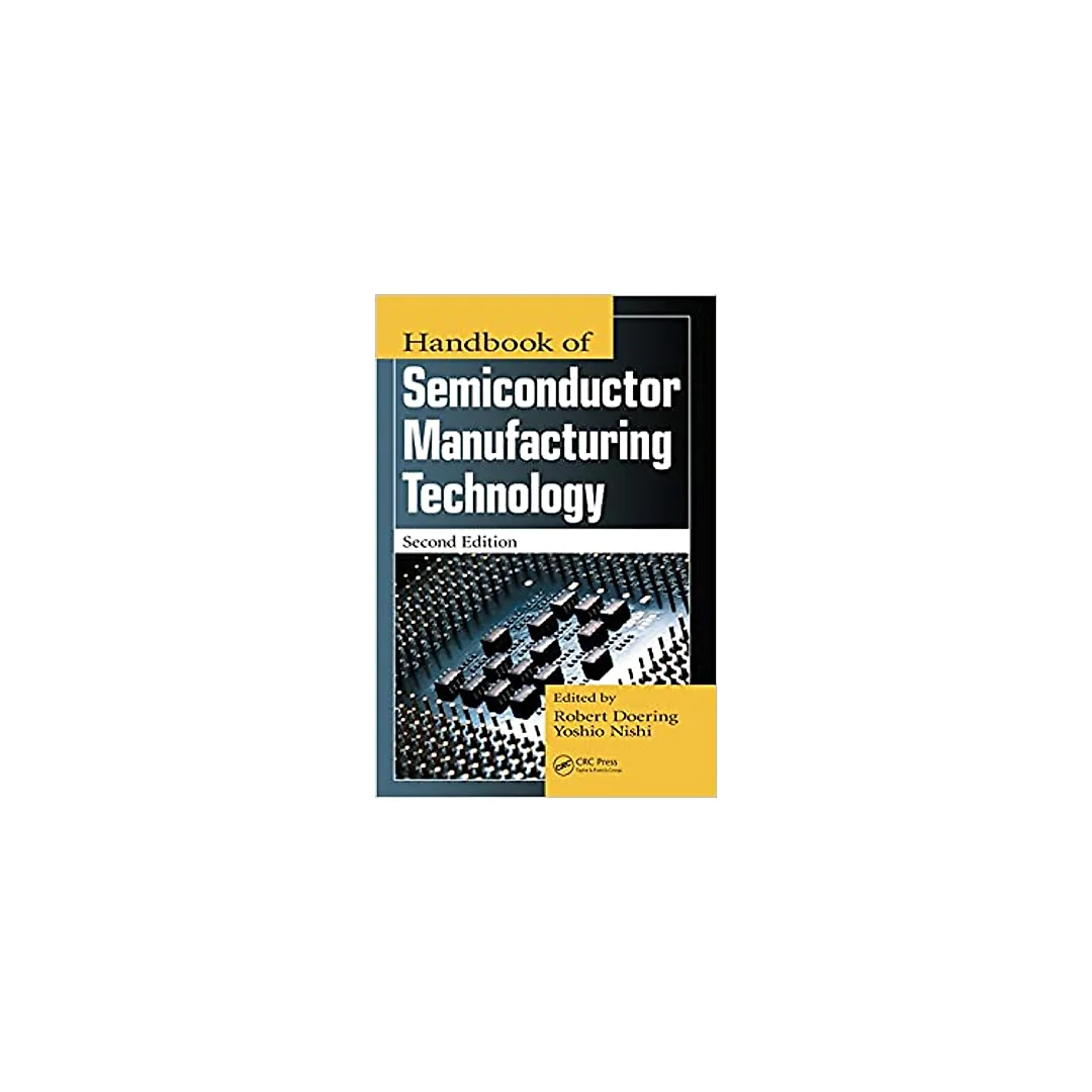 Handbook of Semiconductor Manufacturing Technology