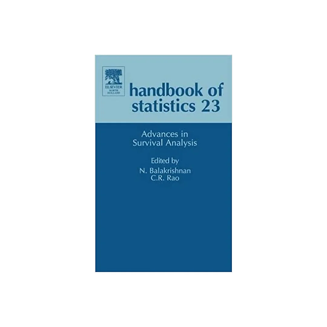 Handbook of Statistics: Advances in Survival Analysis