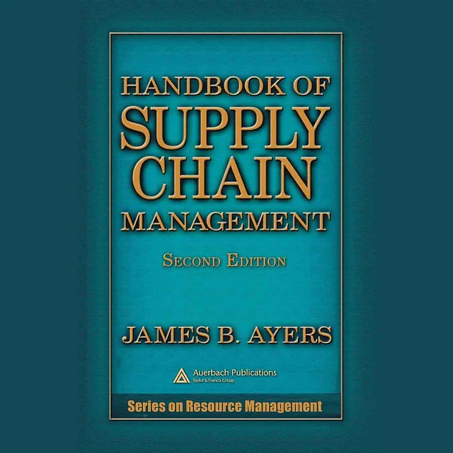 Handbook of Supply Chain Management 2nd Edition