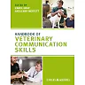 Handbook of Veterinary Communication Skills