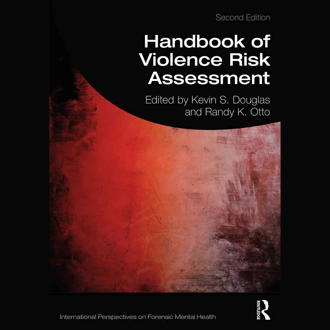 Handbook of Violence Risk Assessment, 2nd Edition