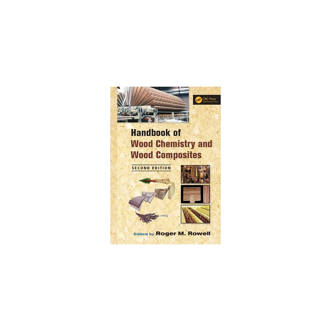 Handbook of Wood Chemistry and Wood Composites