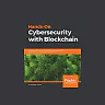 Hands-On Cybersecurity with Blockchain: Implement DDoS protection, PKI-based identity, 2FA, and DNS security using Blockchain