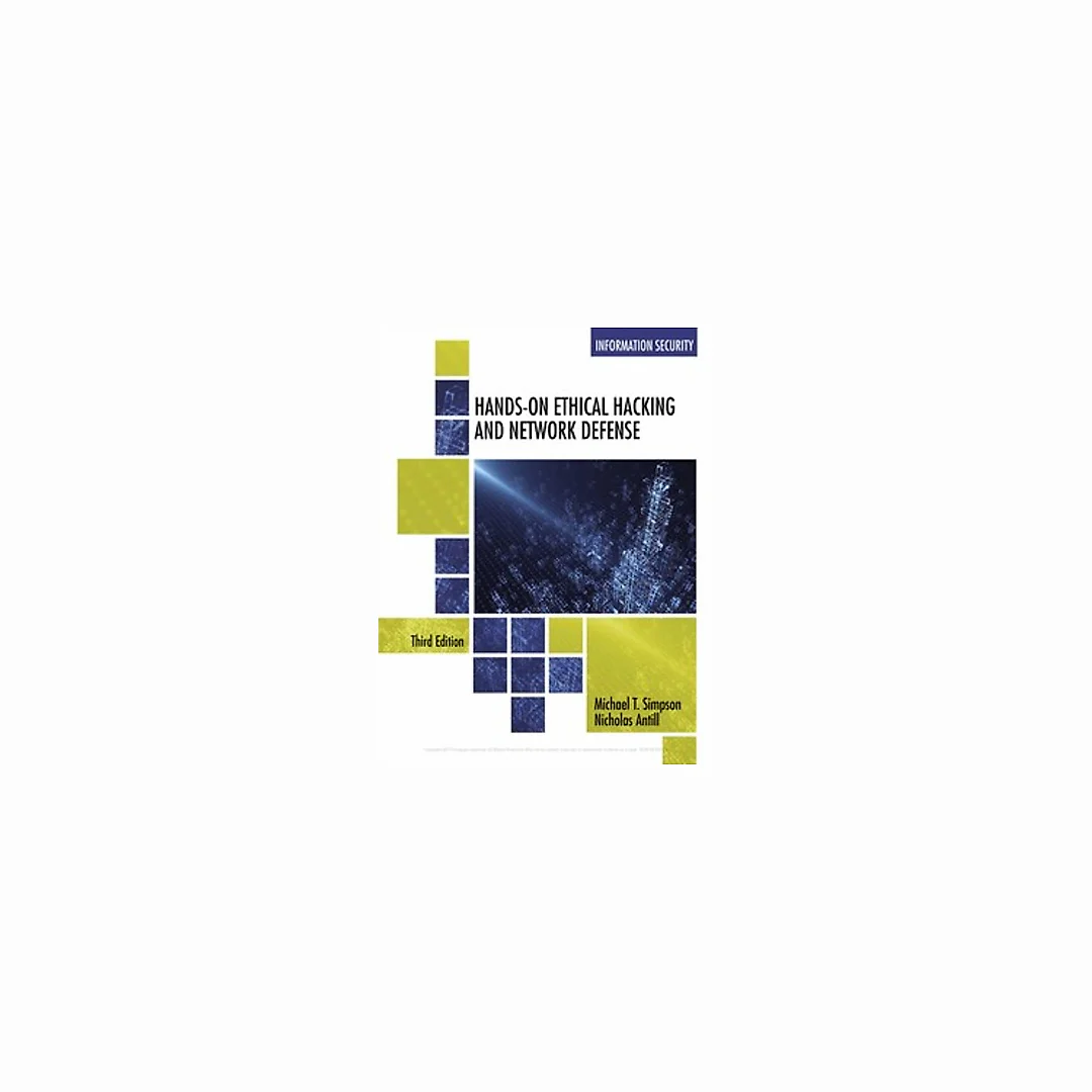 Hands-On Ethical Hacking and Network Defense 3rd Edition by Michael