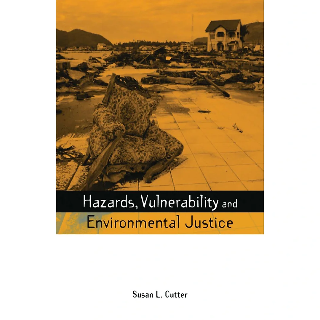 Hazards Vulnerability and Environmental Justice