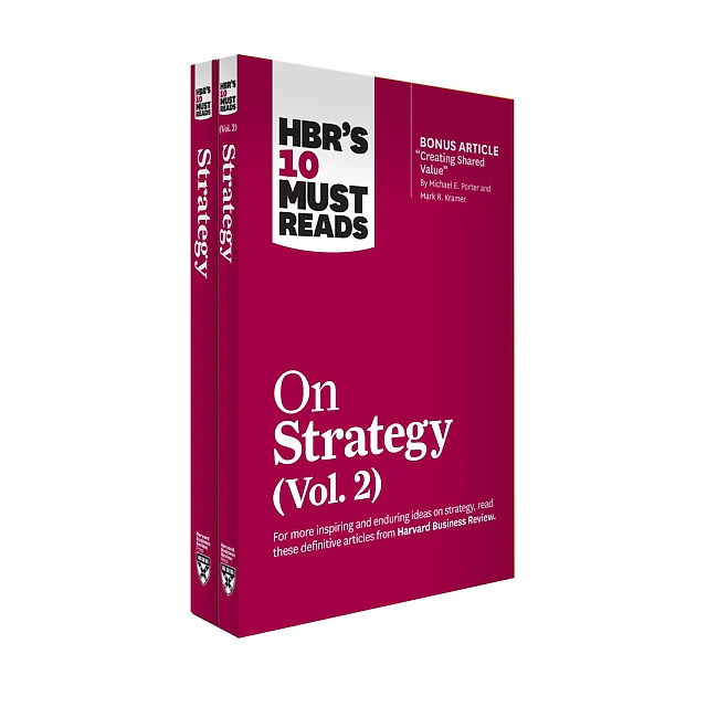 HBR's 10 Must Reads on Strategy 2-Volume Collection