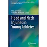 Head and Neck Injuries in Young Athletes