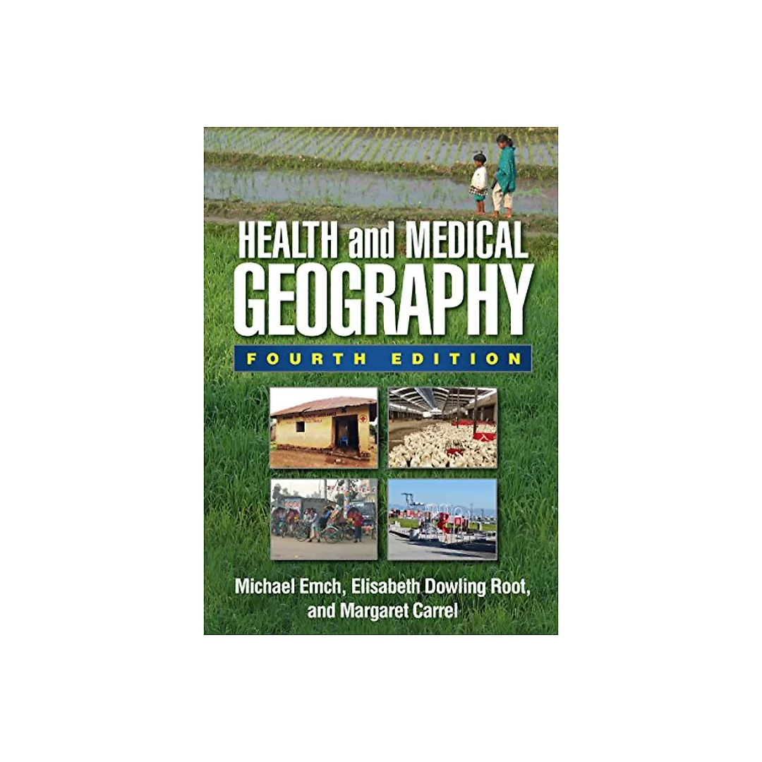 Health and Medical Geography Fourth Edition