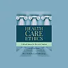 Health Care Ethics 4th Edition
