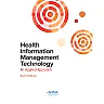 Health Information Management Technology: An Applied Approach, 6th Edition
