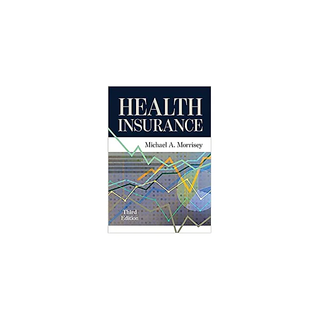 Health Insurance, Third Edition