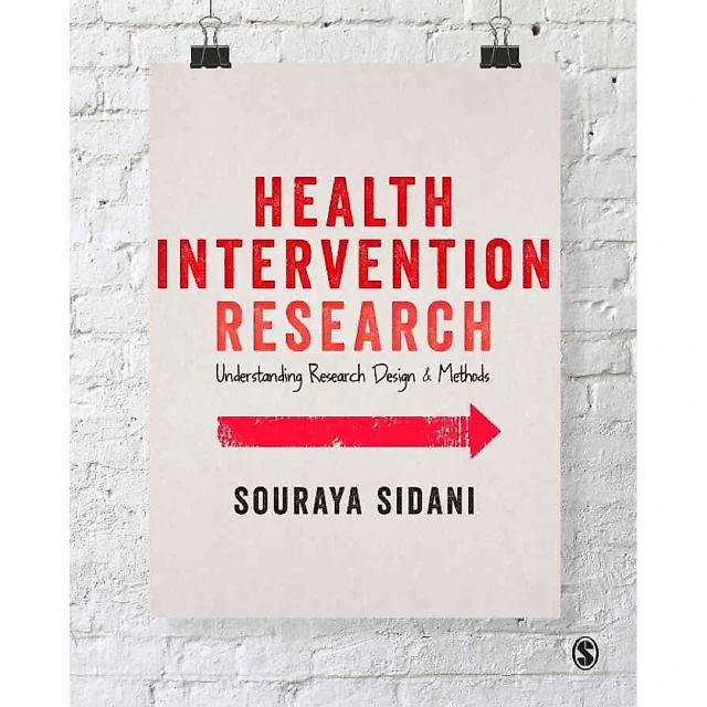 Health Intervention Research: Understanding Research Design and Methods
