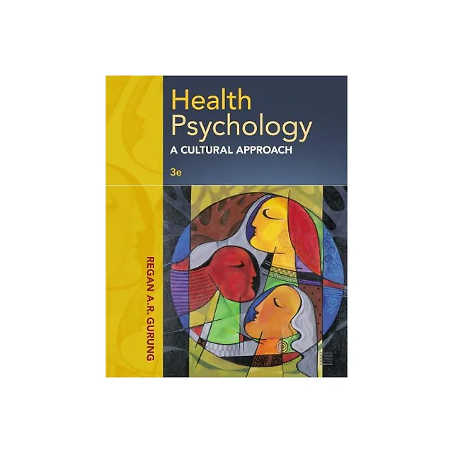 Health Psychology A Cultural Approach 3Rd Edition